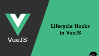 Bài 9: Lifecycle Hooks – Vòng đời của một Vue instance