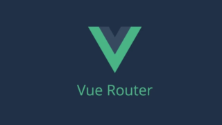 Bài 10: Cài đặt và sử dụng Vue Router